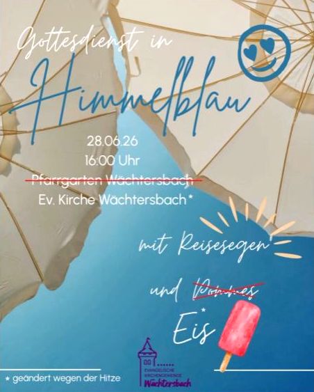 Gottesdienst in Himmelblau Gottesdienst in Himmelblau