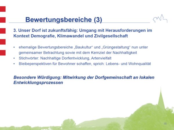 Unser Dorf hat Zukunft  -  Bewertungsbereich 3